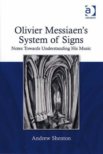 Olivier Messiaen's System of Signs