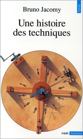 Une histoire des techniques