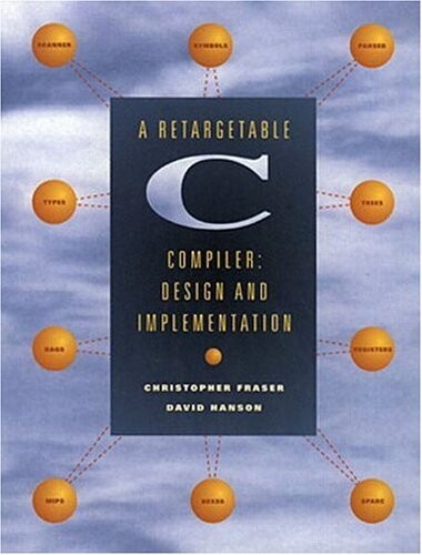 A Retargetable C Compiler: Design and Implementation