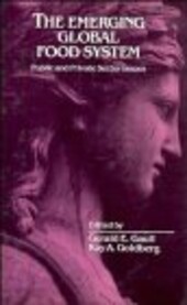 The Emerging Global Food System: Public and Private Sector Issues