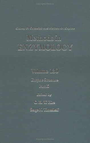 Methods in Enzymology, Volume 130: Enzyme Structure, Part K