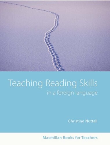 Teaching Read Skills in a Foreign Language - Nuttall, Christine