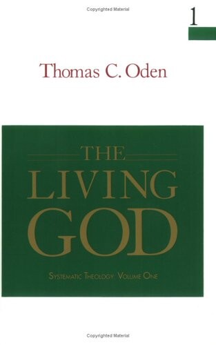 Systematic theology. Volume one, The living God