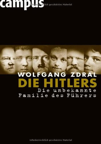 Die Hitlers : die unbekannte Familie des Führers