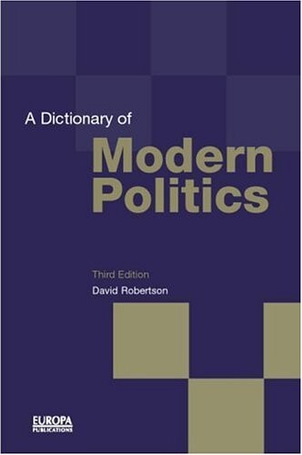 A dictionary of modern politics
