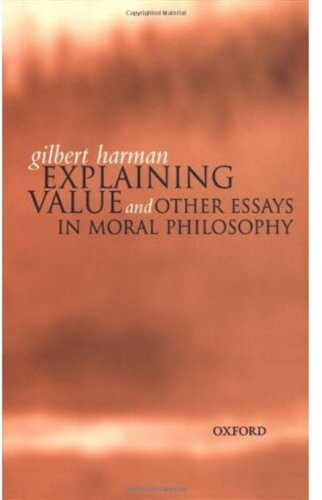Explaining value and other essays in moral philosophy