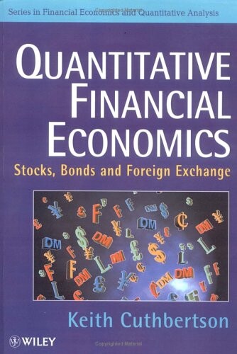 Quantitative financial economics : stocks, bonds and foreign exchange