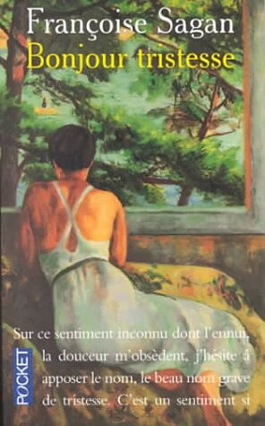 Bonjour Tristesse (French Edition)