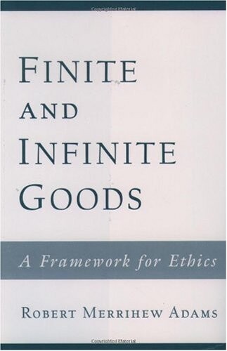 Finite and infinite goods :a framework for ethics
