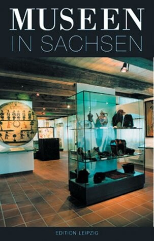 Museen in Sachsen