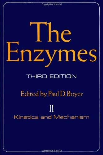 The Enzymes. Volume 2: Kinetics and Mechanism