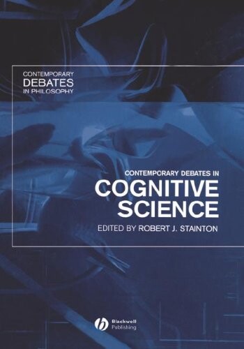 Contemporary Debates in Cognitive Science (Contemporary Debates in Philosophy)