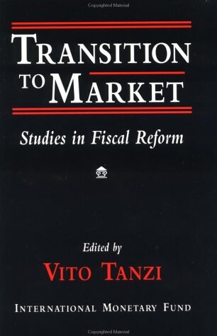 Transition to market : studies in fiscal reform