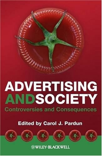 Advertising and Society: Controversies and Consequences