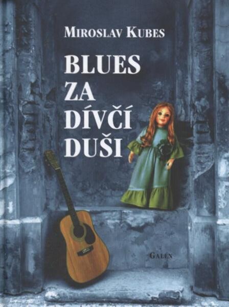 Blues za dívčí duši :poezie