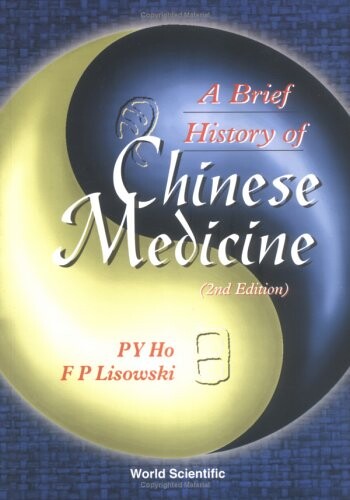 A Brief History of Chinese Medicine and Its Influence