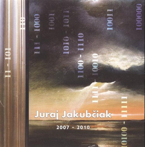 Juraj Jakubčiak : 2007-2010
