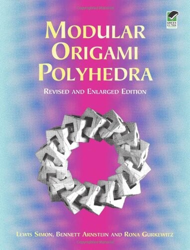 Modular Origami Polyhedra, Revised and Enlarged Edition