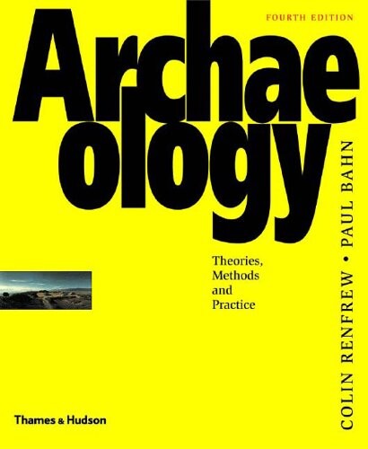 Archaeology: Theories, Methods, and Practice (Portuguese Edition)