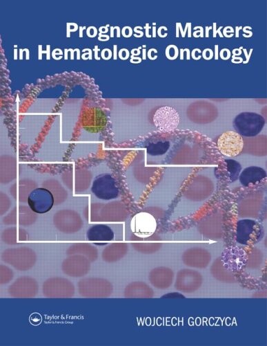 Prognostic markers in hematologic oncology