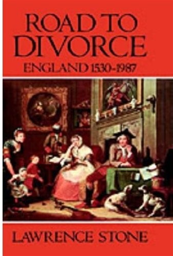 Road to divorce England 1530-1987