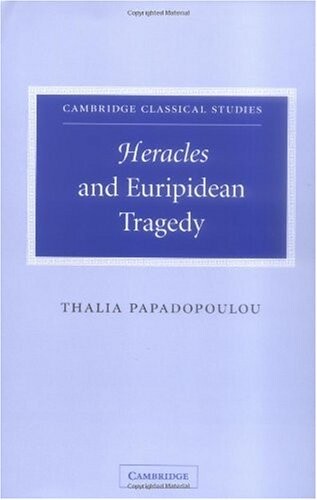 Heracles and Euripidean tragedy