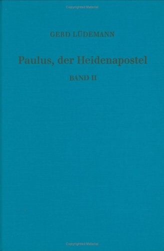 Paulus, der Heidenapostel. Band 2., Antipaulinismus im frühen Christentum