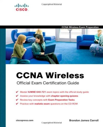CCNA Wireless Official Exam Certification Guide  (CCNA IUWNE 640-721)