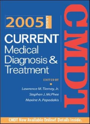 Current medical diagnosis & treatment, 2005
