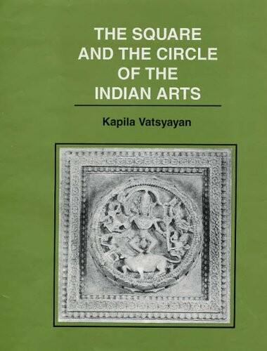 Square and the Circle of the Indian Arts, the