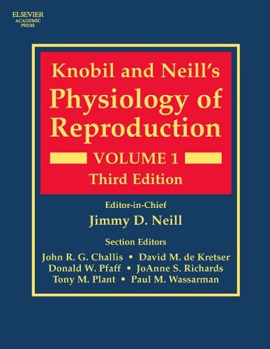 Knobil and Neill's physiology of reproduction