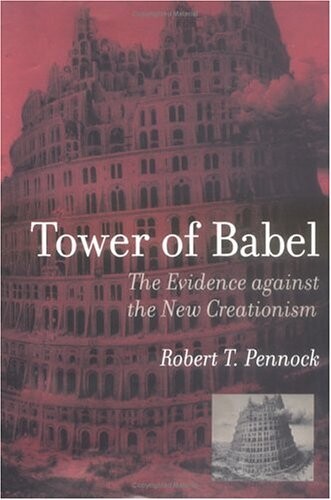 Tower of Babel: The Evidence against the New Creationism