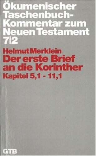Der erste Brief an die Korinther :Kapitel 5,1-11,1