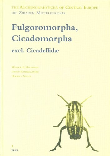 The Auchenorrhyncha of Central Europe.Volume 1,Fulgoromorpha, Cicadomorpha excl. Cicadellidae