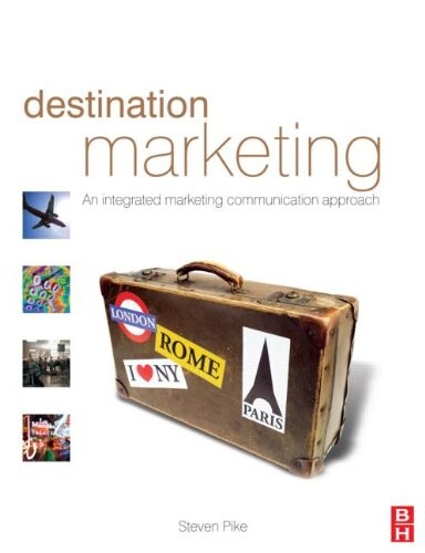 Destination marketing : an integrated marketing communication approach