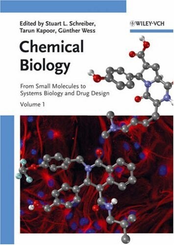 Chemical biology : from small molecules to systems biology and drug design