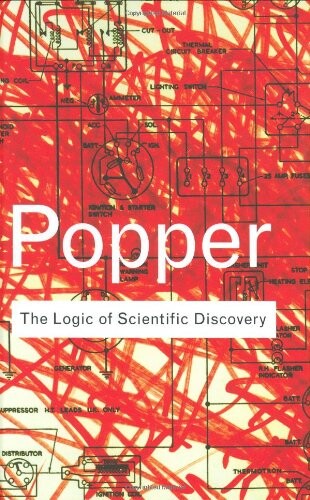 The Logic of Scientific Discovery (Routledge Classics)