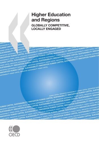 Higher Education and Regions:  Globally Competitive, Locally Engaged