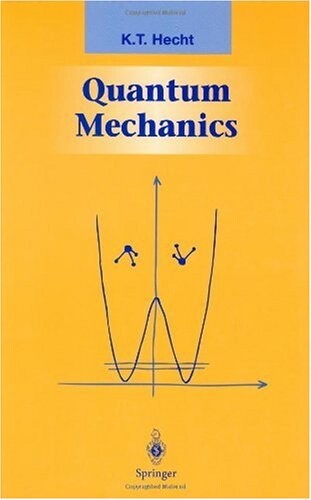 Quantum Mechanics (Graduate Texts in Contemporary Physics)