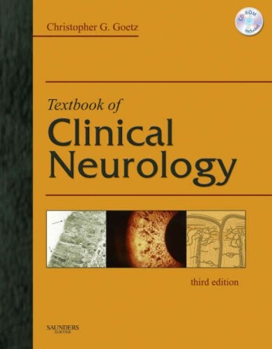 Textbook of Clinical Neurology (Goetz, Textbook of Clinical Neurology)