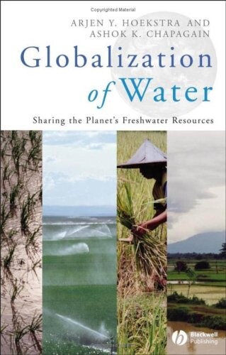 Globalization of water : sharing the planet's freshwater resources