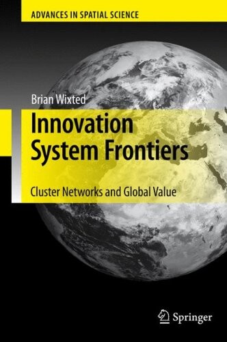 Innovation system frontiers : cluster networks and global value