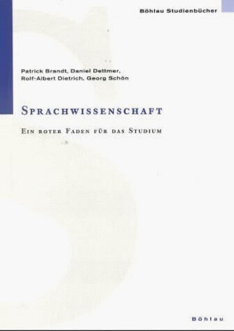 Sprachwissenschaft. Ein roter Faden für das Studium.