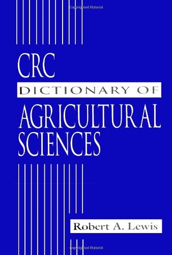 CRC Dictionary of Agricultural Sciences