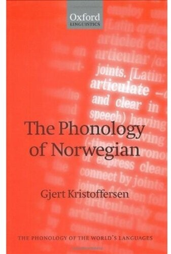 The Phonology of Norwegian (Phonology of the World's Languages)