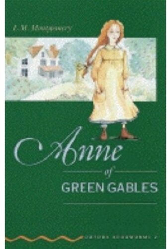 Anne of Green Gables (Oxford Bookworms, Stage 2)