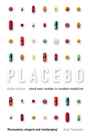 Placebo : mind over matter in modern medicine