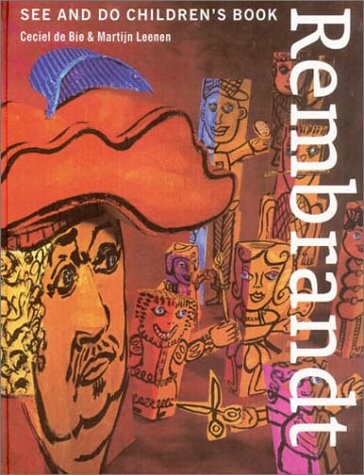 See and Do Children's Book: Rembrandt (See and Do Children's Books)