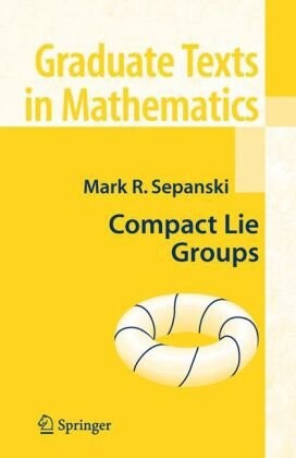 Compact Lie Groups (Graduate Texts in Mathematics)
