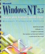Windows NT 3.5 : návod pro správu, bezpečnost a kontrolu systému